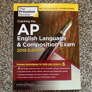 Cracking the AP English Language and Composition Exam, 2019 Edition