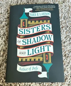 Sisters of Shadow and Light