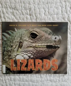 Sneed B. Collard III's Most Fun Book Ever about Lizards
