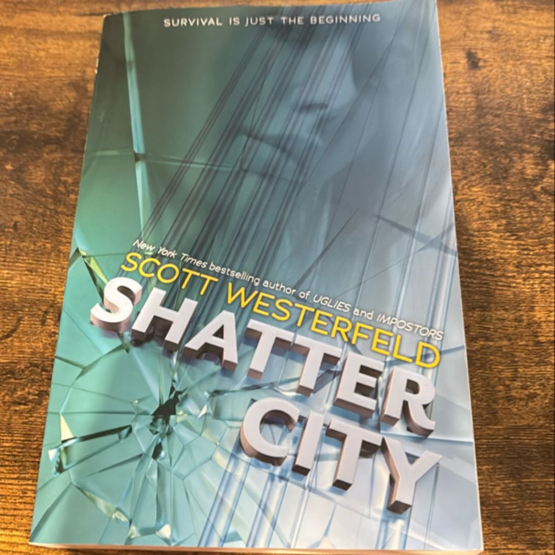 Shatter City