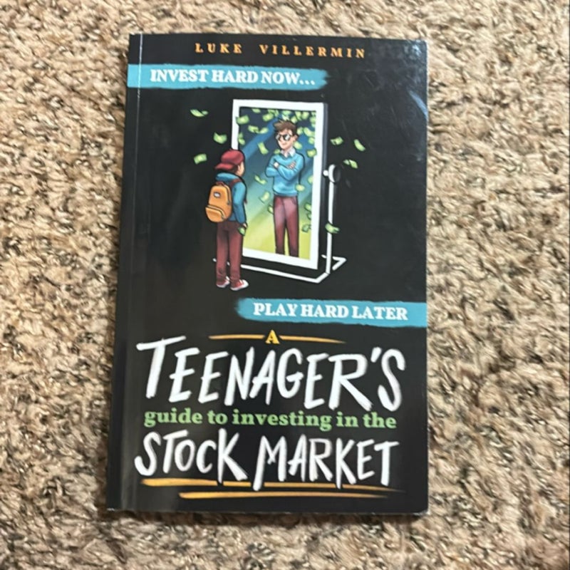 A Teenager's Guide to Investing in the Stock Market