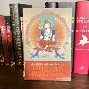 A Concise Introduction to Tibetan Buddhism