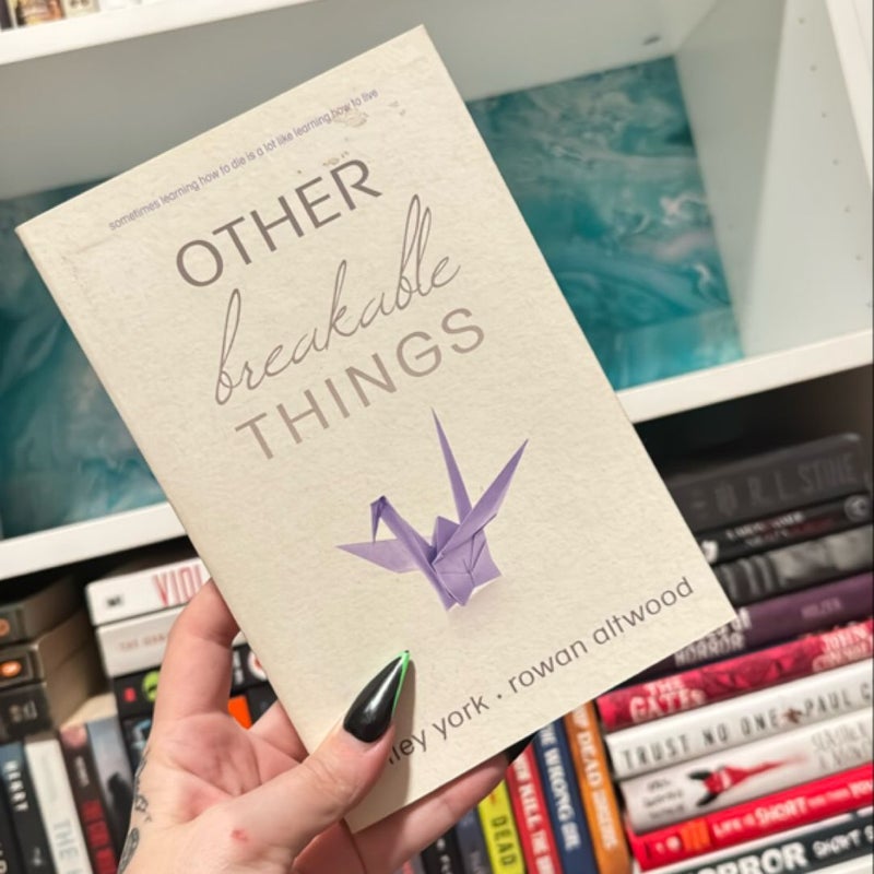 Other Breakable Things