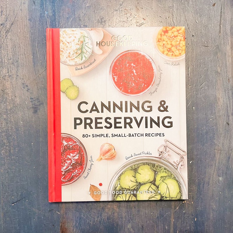 Good Housekeeping Canning and Preserving