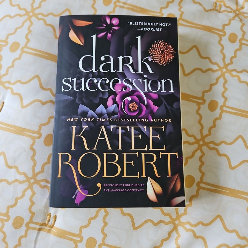 Dark Succession (previously Published As the Marriage Contract)