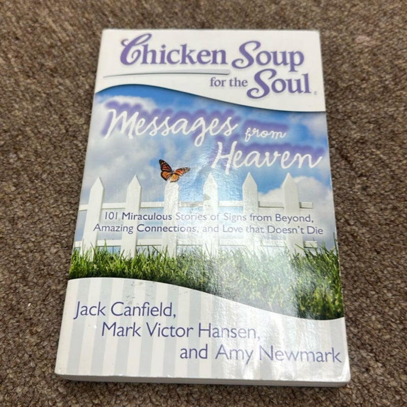 Chicken Soup for the Soul: Messages from Heaven