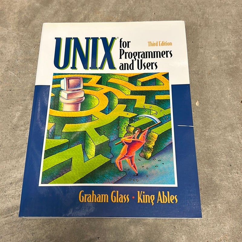 UNIX for Programmers and Users