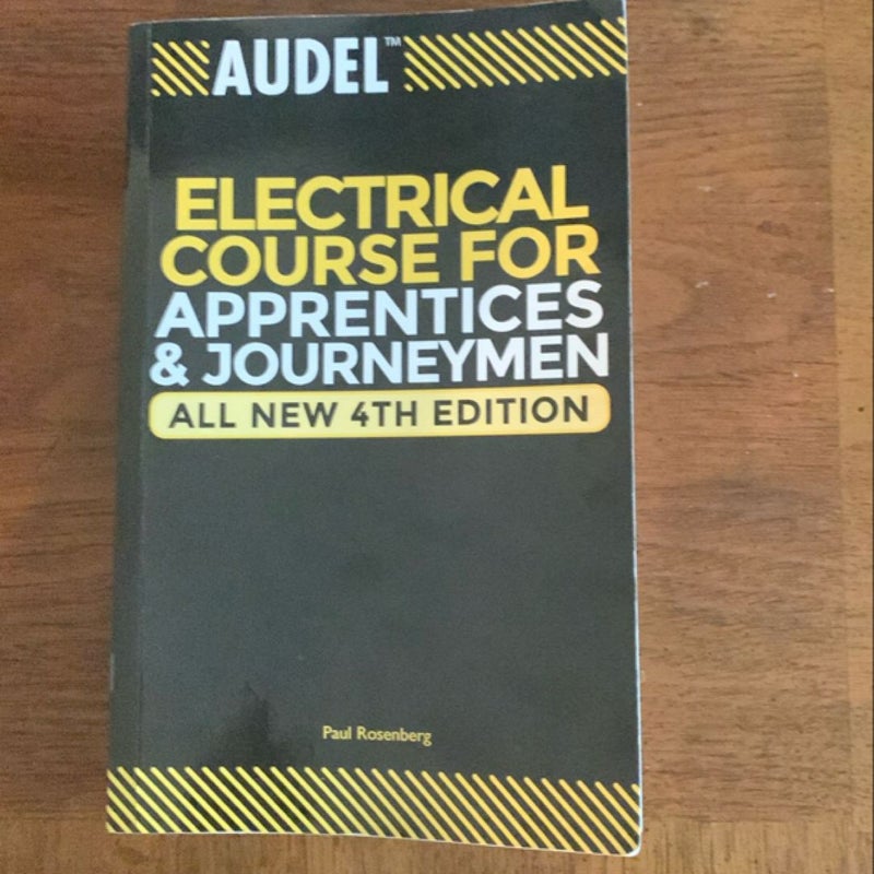 Electrical Course for Apprentices & Journeyman 4th Edition 