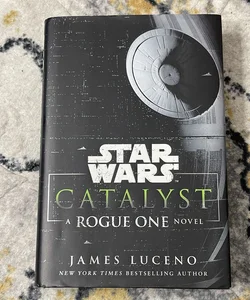 Star Wars Catalyst: A Rogue one novel 