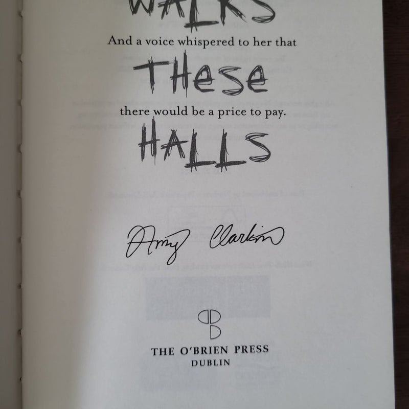 What Walks These Halls *signed*