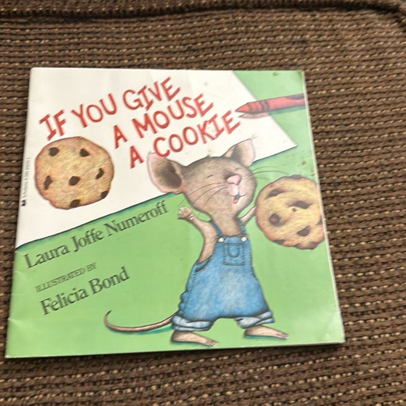 If You Give a Mouse a Cookie