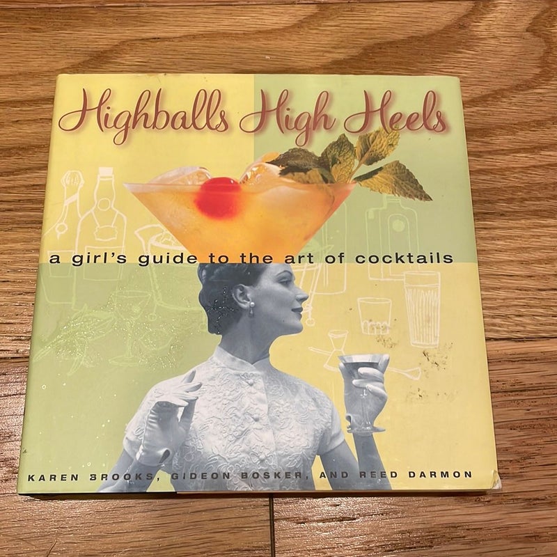 Highballs and High Heels