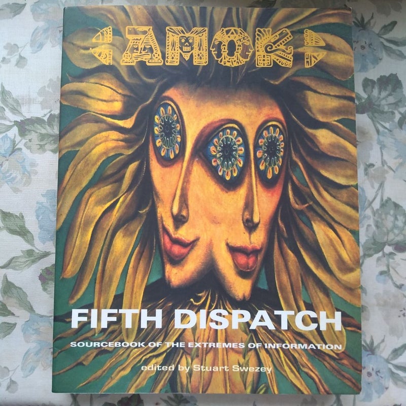 Amok Fifth Dispatch