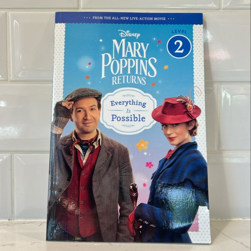 Mary Poppins Returns: Everything Is Possible-Leveled Reader