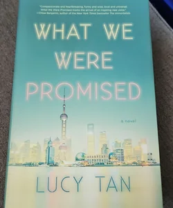 What We Were Promised by Lucy Tan