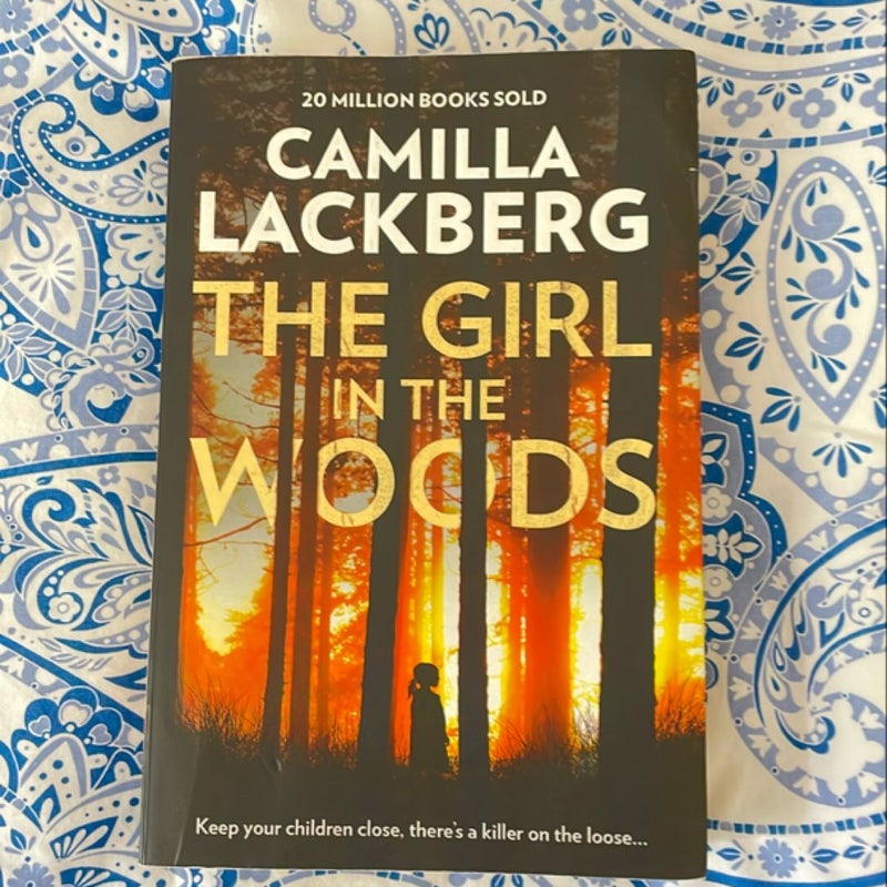 The Girl in the Woods (Patrik Hedstrom and Erica Falck, Book 10)