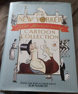 The New Yorker 75th Anniversary Cartoon Collection