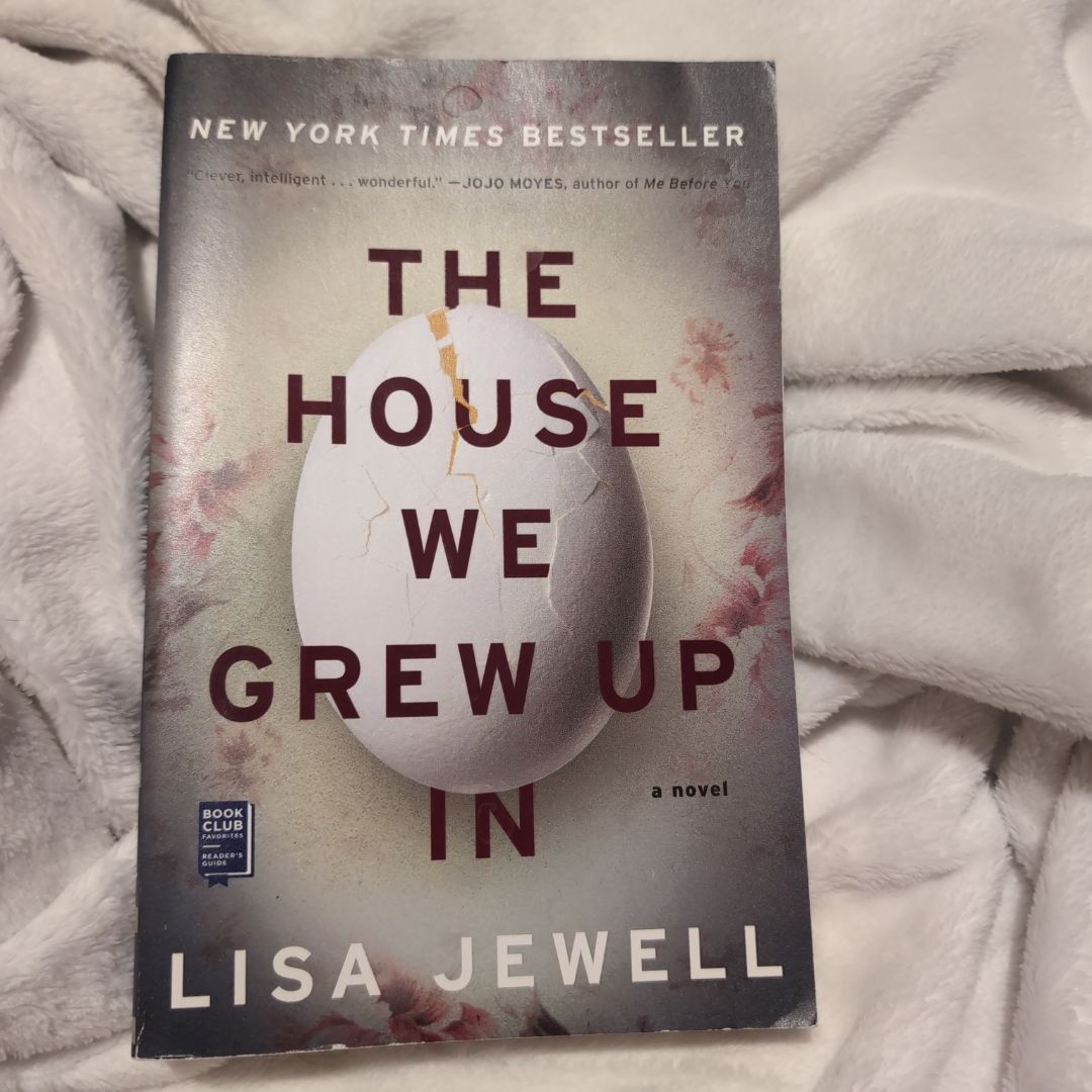 The House We Grew up In