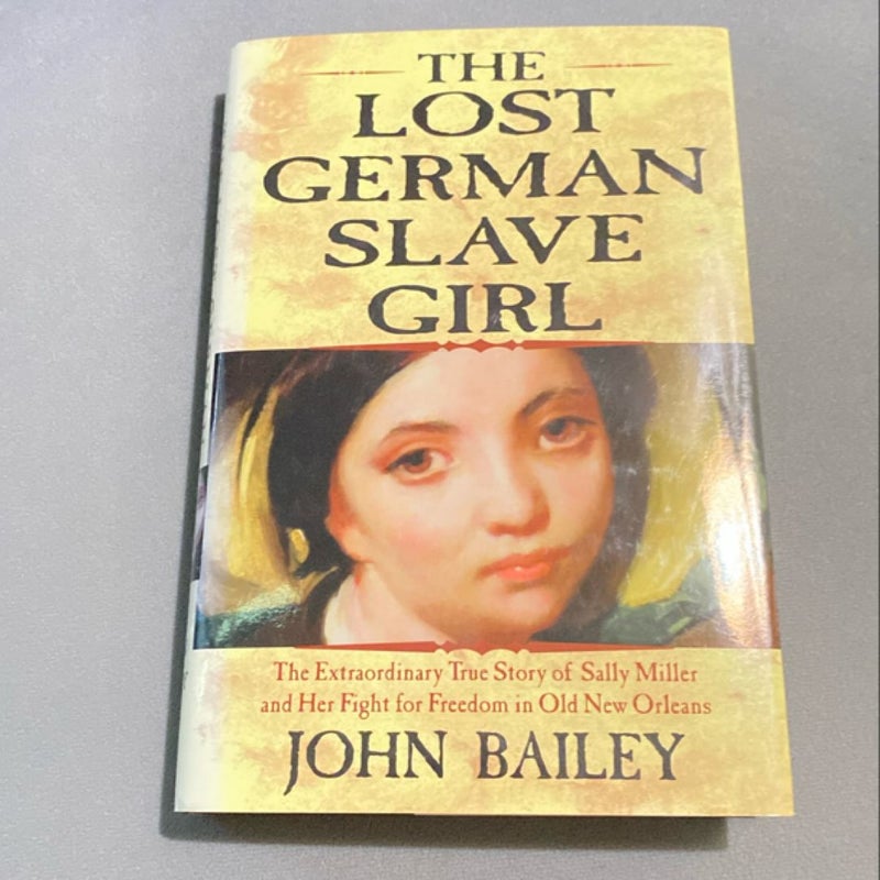 The Lost German Slave Girl