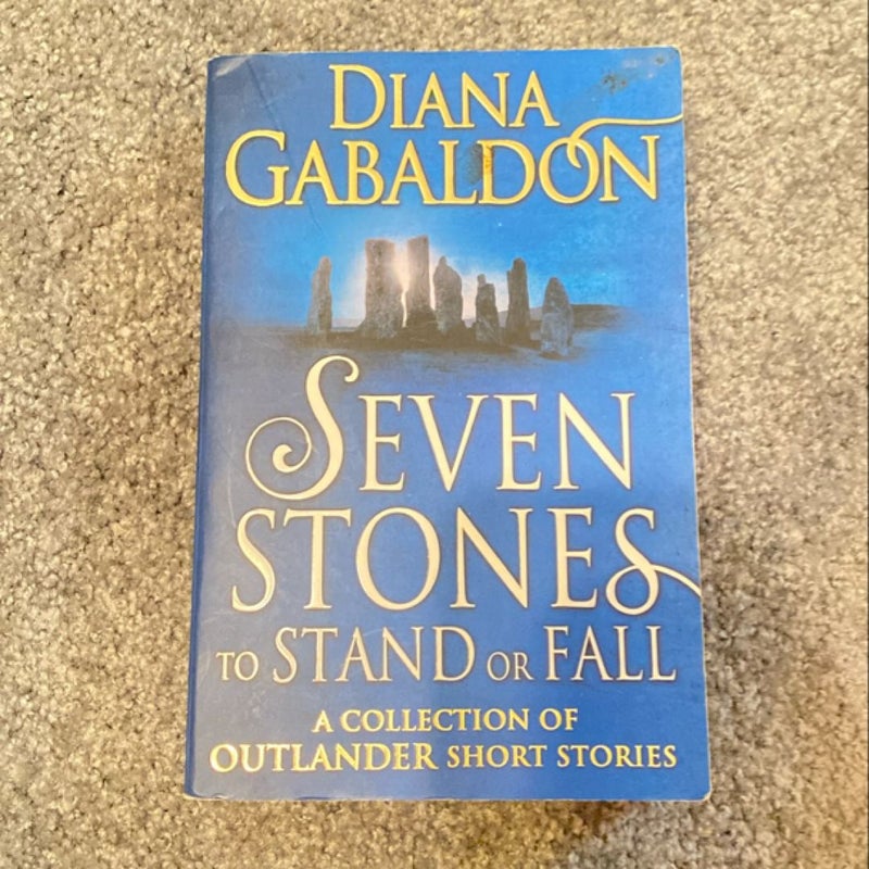 Seven Stones to Stand or Fall