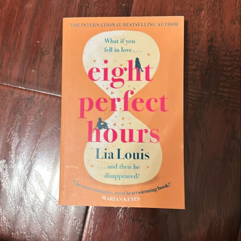 Eight Perfect Hours