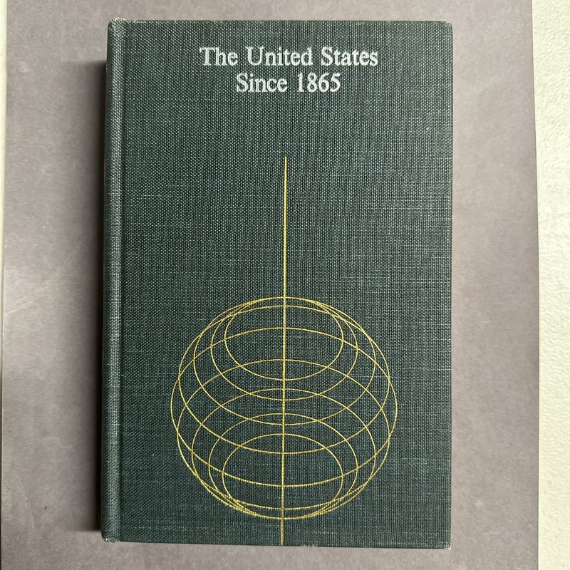 The United States Since 1865