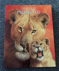 Growing up protected 