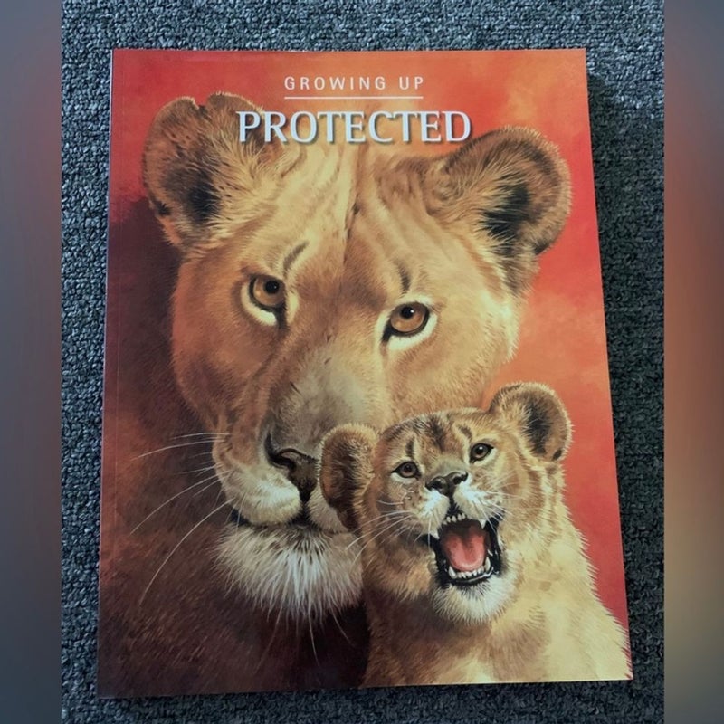 Growing up protected 