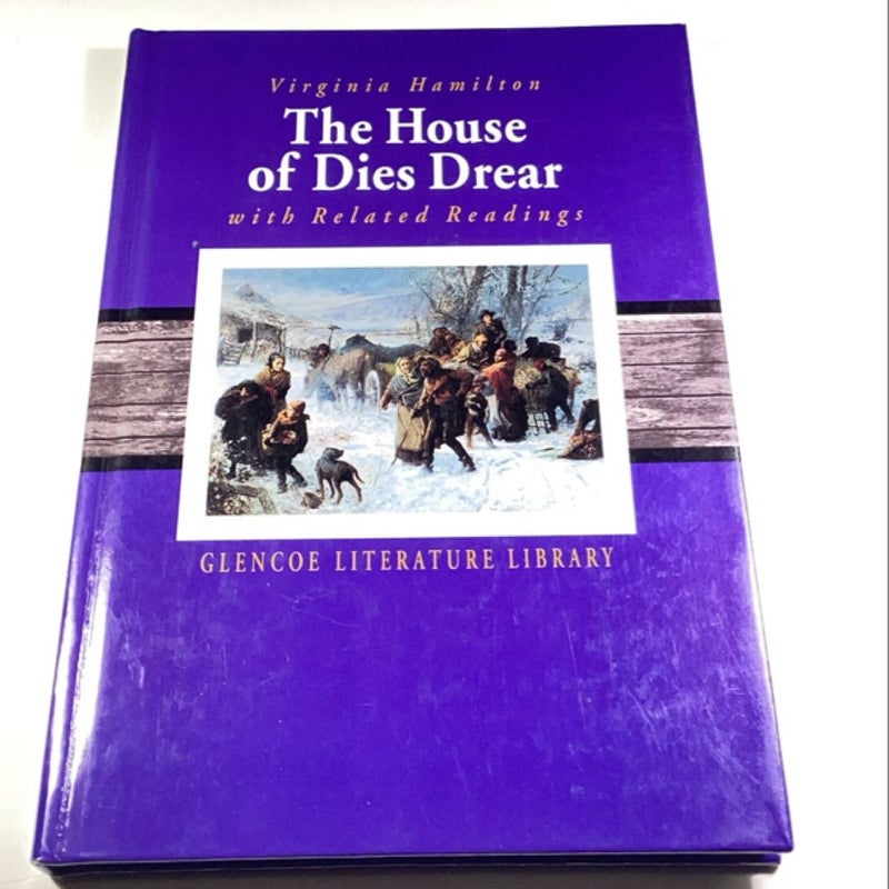 The House of Dies Drear with Related Readings