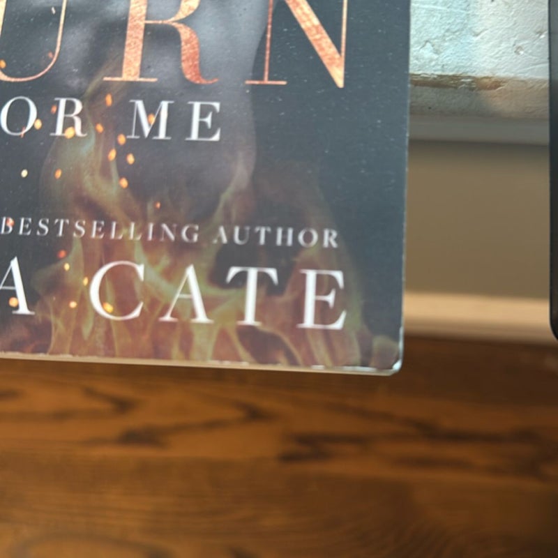 Burn for Me
