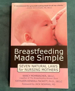 Breastfeeding Made Simple