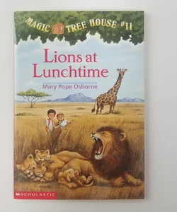 Lions at Lunchtime - Magic Tree House #11