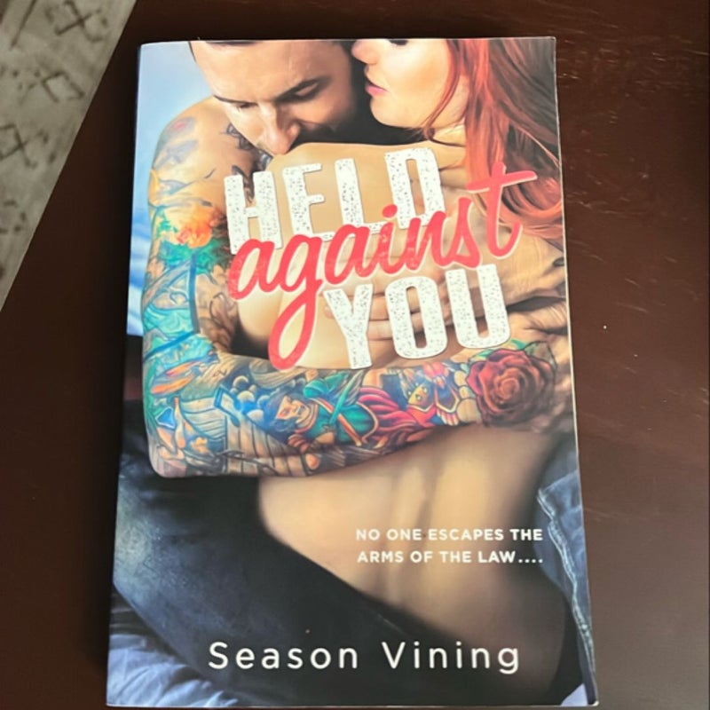 Held Against You
