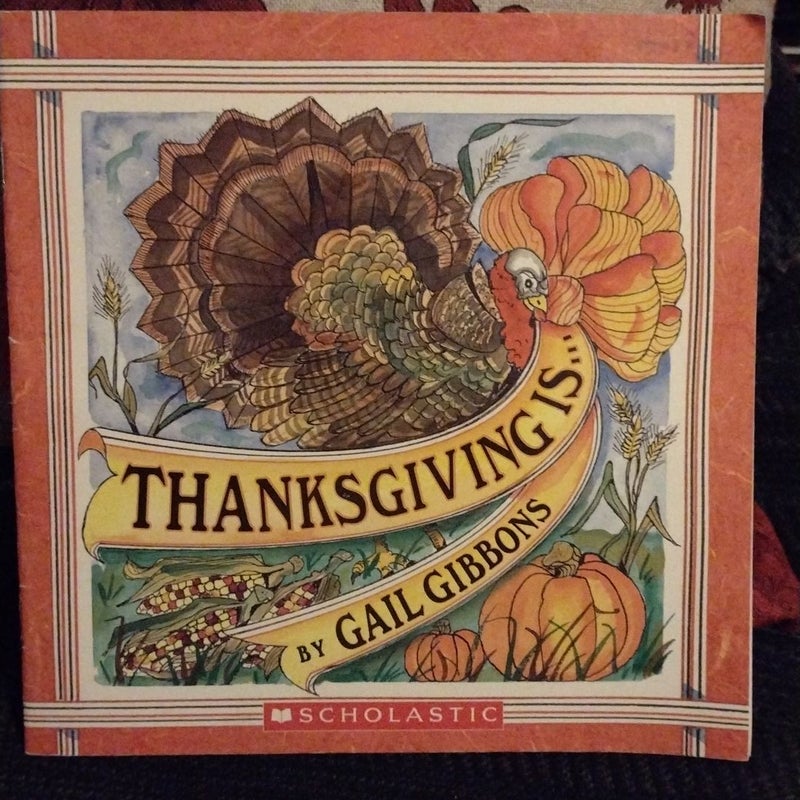 Thanksgiving Is...