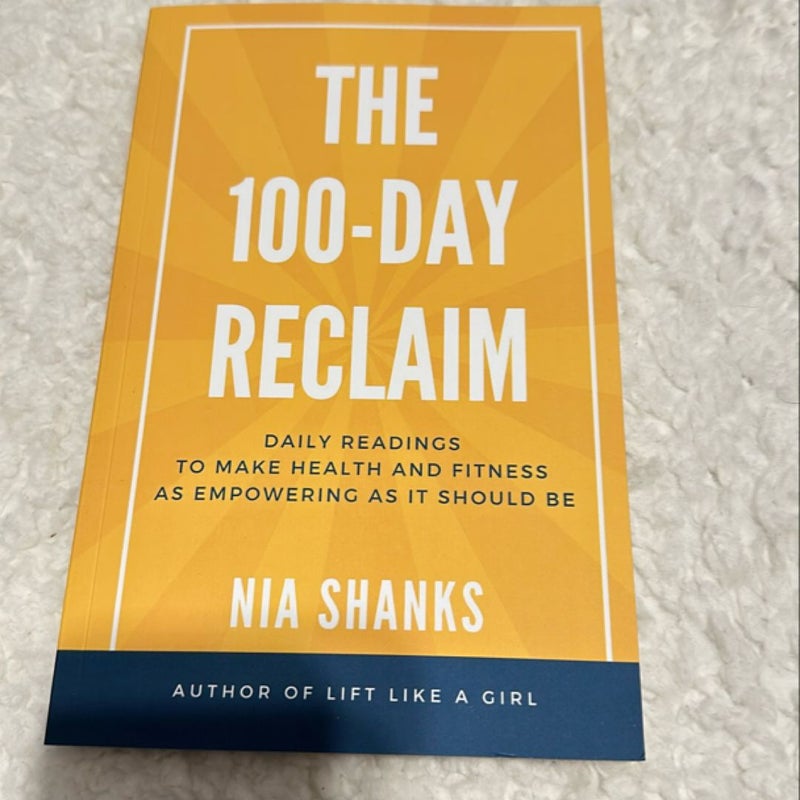 The 100-Day Reclaim