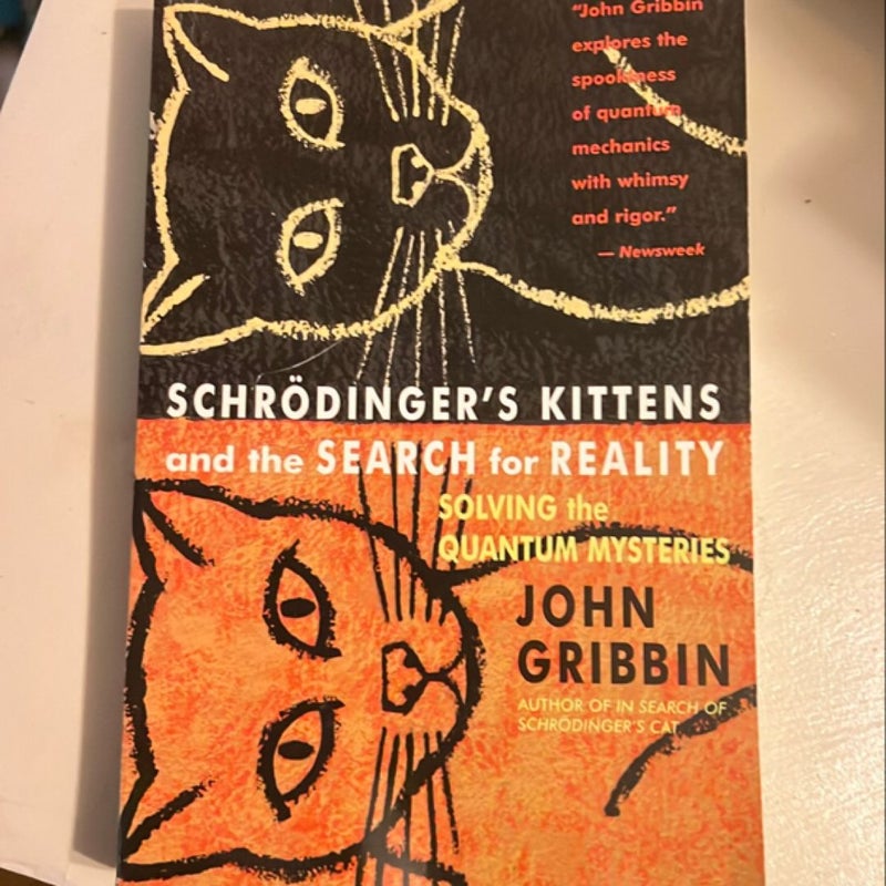 Schrodinger's Kittens and the Search for Reality