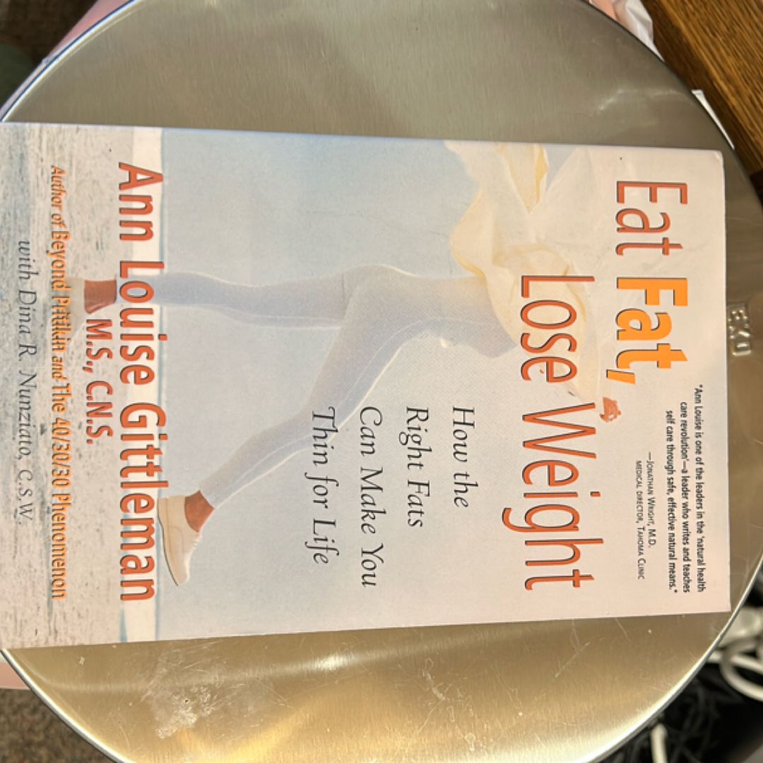 Eat Fat, Lose Weight