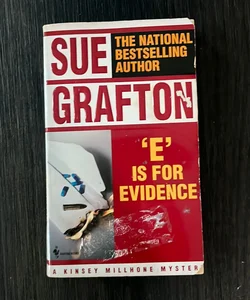 ‘E’ is for Evidence