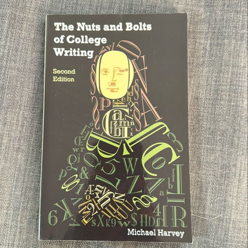 The Nuts and Bolts of College Writing