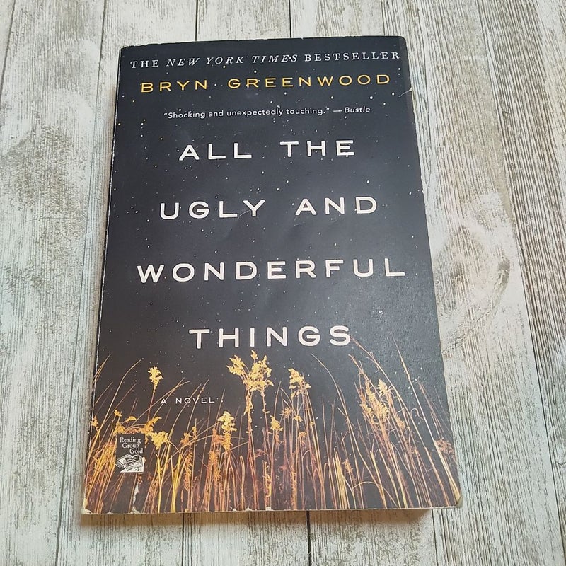 All the Ugly and Wonderful Things