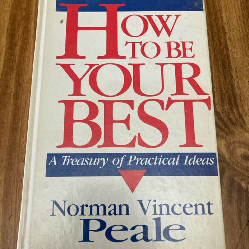 How To Be Your Best