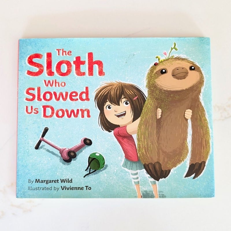 The Sloth Who Slowed Us Down