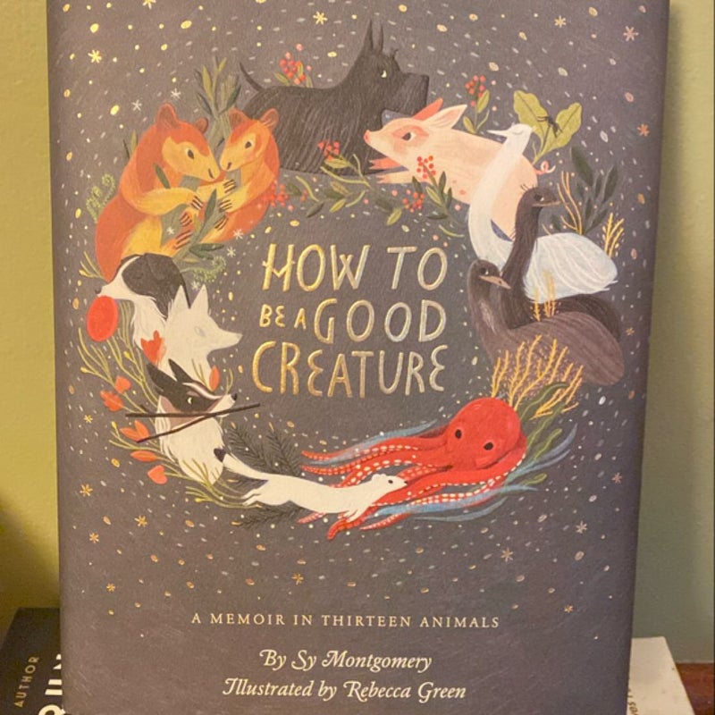 How to Be a Good Creature