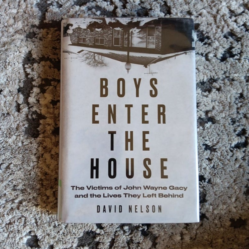 Boys Enter the House