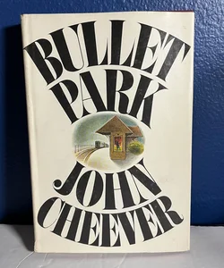 Bullet Park - 1969 