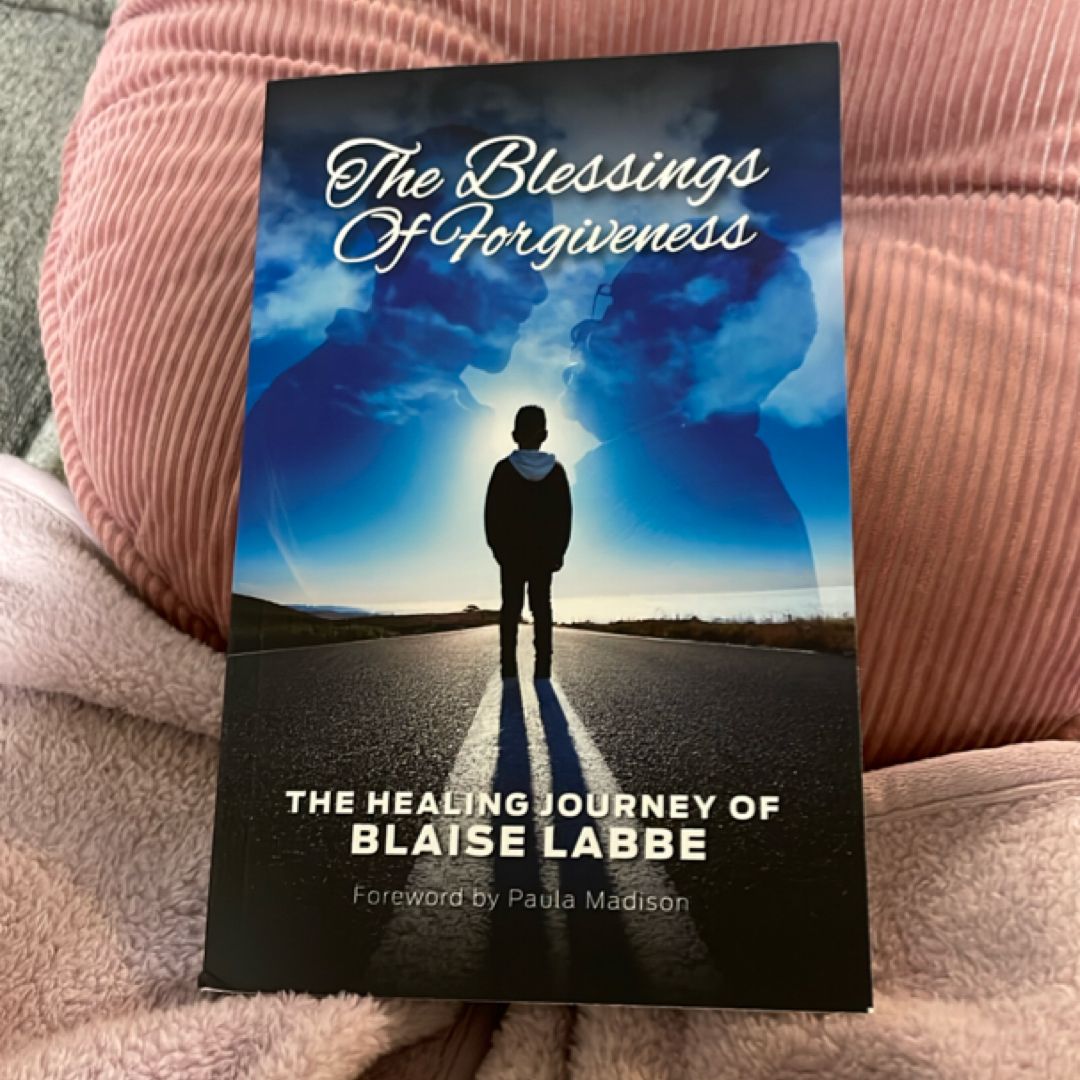 The Blessings of Forgiveness