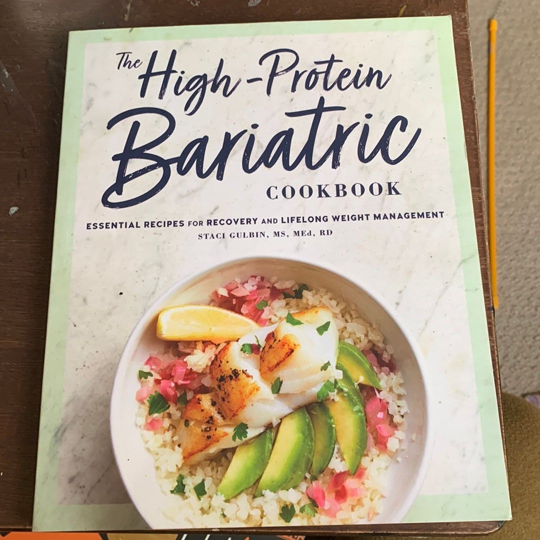 The High-Protein Bariatric Cookbook