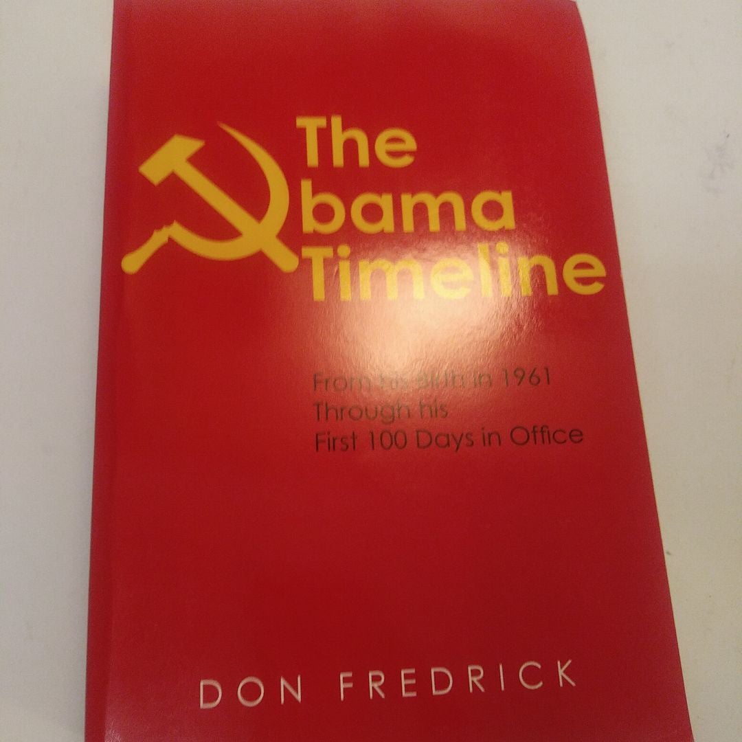 The Obama Timeline by Don Fredrick, Paperback | Pangobooks
