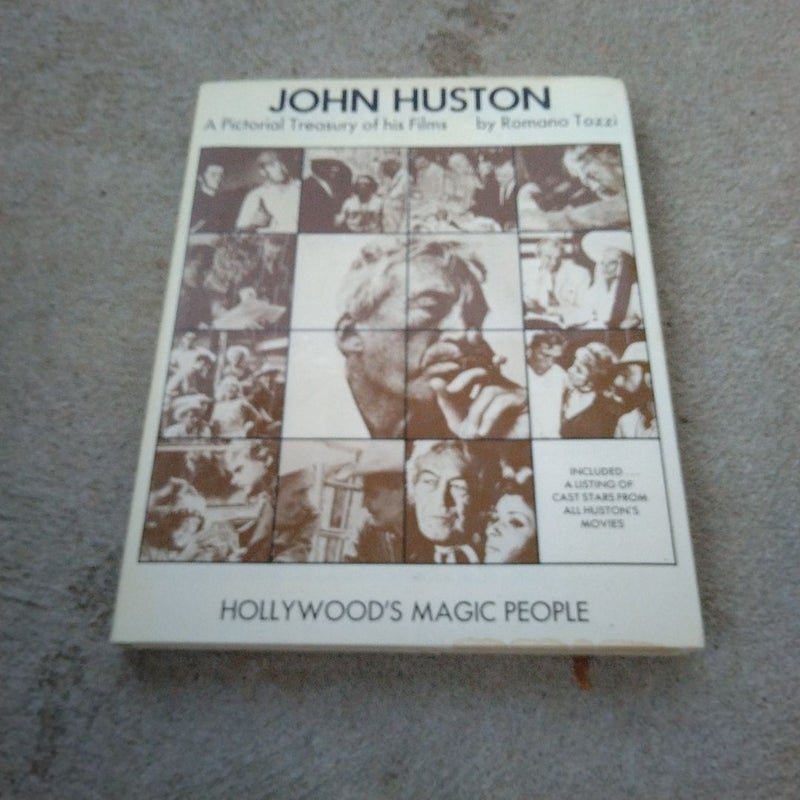 John Huston-- Hollywood's Magic People