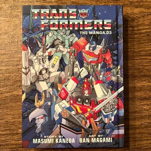 Transformers: the Manga, Vol. 3